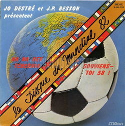 [Pochette de Le disque du mundial 82 (Jo DESTR et J.P. BESSON)]