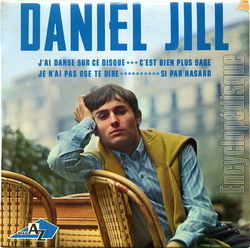 [Pochette de J’ai dans sur ce disque (Daniel JILL)]