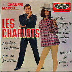 [Pochette de Chauffe Marcel… (Les CHARLOTS)]