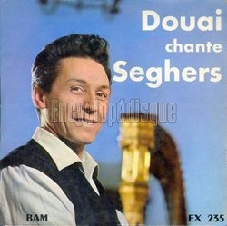 [Pochette de Douai chante Seghers (Jacques DOUAI)]