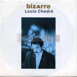 [Pochette de Bizarre (Louis CHEDID)]