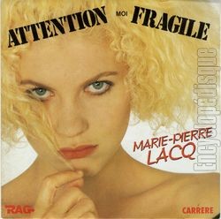 [Pochette de Attention, moi fragile (Marie-Pierre LACQ)]