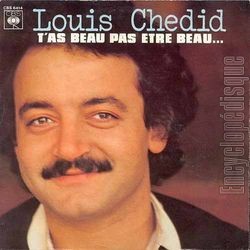 [Pochette de T’as beau pas tre beau (Louis CHEDID)]