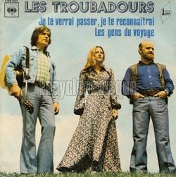 [Pochette de Je te verrai passer, je te reconnatrai (Les TROUBADOURS)]