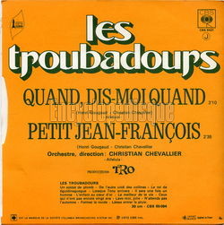 [Pochette de Quand, dis-moi quand (Les TROUBADOURS) - verso]