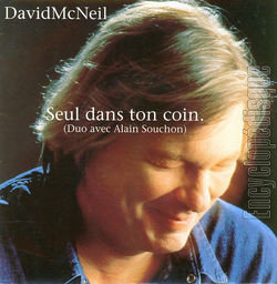 [Pochette de Seul dans ton coin (David MC NEIL et Alain SOUCHON)]