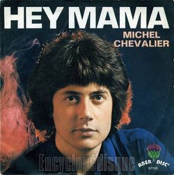 [Pochette de Hey Mama (Michel CHEVALIER)]