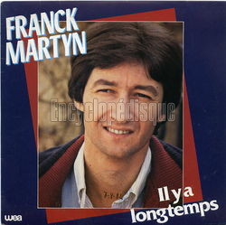 [Pochette de Il y a longtemps (Franck MARTYN)]