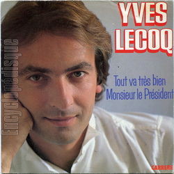 [Pochette de Tout va trs bien Monsieur le Prsident (Yves LECOQ)]