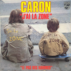 [Pochette de J’ai la zone (CARON)]