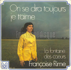 [Pochette de On se dira toujours je t’aime (Franoise RIME)]