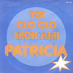 [Pochette de Toi Clo Clo mon ami (PATRICIA (3))]