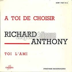 [Pochette de  toi de choisir (Richard ANTHONY)]