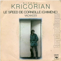 [Pochette de Le speed de Corneille (Chimne) (Michel KRICORIAN)]