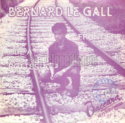 [Pochette de Ode  mes bottes (Bernard LE GALL)]