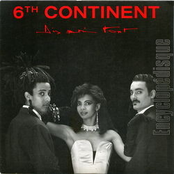 [Pochette de Dis-moi tout (6th CONTINENT (2))]