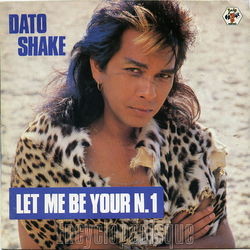 [Pochette de Let me be your n.1 (Dato SHAKE)]