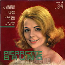 [Pochette de Aujourd’hui, j’ai rendez-vous (Pierrette BRUNO)]