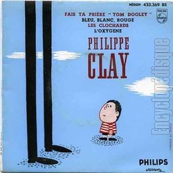 [Pochette de Fais ta prire Tom Dooley (Philippe CLAY)]