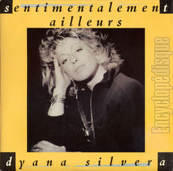 [Pochette de Sentimentalement ailleurs (Dyana SILVERA)]