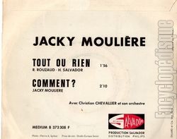 [Pochette de Tout ou rien / Comment ? (Jacky MOULIRE) - verso]