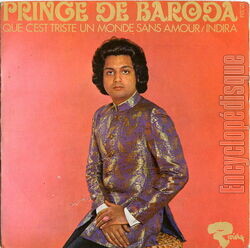 [Pochette de Que c’est triste un monde sans amour (PRINCE DE BARODA)]