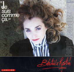 [Pochette de Je suis comme a (Batrice ROSTIN)]