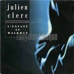 [Pochette de L’enfant au walkman (Julien CLERC)]