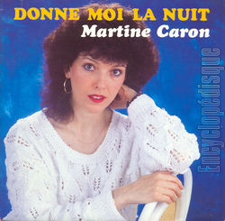 [Pochette de Donne-moi la nuit (Martine CARON)]