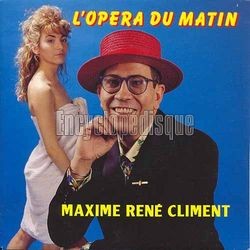 [Pochette de L’opra du matin (Maxime Ren CLIMENT)]