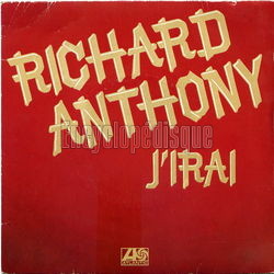 [Pochette de J’irai (Richard ANTHONY)]