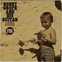 [Pochette de 4 roses (Quatre lauriers roses) (Bobby GROPE and his guitar)]