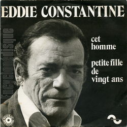 [Pochette de Cet homme (Eddie CONSTANTINE)]