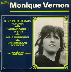 [Pochette de Il ne faut jamais pleurer (Monique VERNON)]