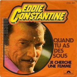 [Pochette de Quand tu as des sous (Eddie CONSTANTINE)]