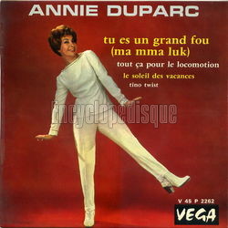 [Pochette de Tu es un grand fou (ma mma luk) (Annie DUPARC)]