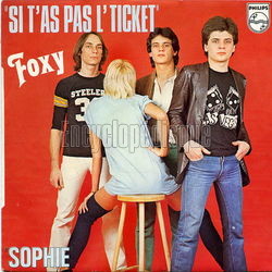 [Pochette de Si t’as pas l’ticket (FOXY)]