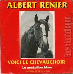 [Pochette de Voici le chevauchoir (Albert RNIER)]