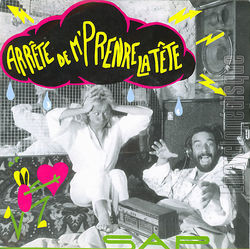 [Pochette de Arrte de m’prendre la tte (SAP)]