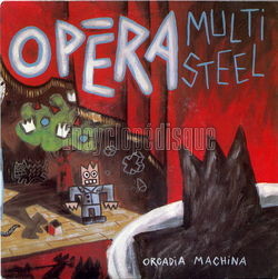 [Pochette de Orcadia machina (OPERA MULTI STEEL)]