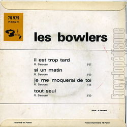 [Pochette de Il est trop tard (Les BOWLERS) - verso]