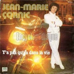 [Pochette de Y’a pas qu’a dans la vie (Jean-Marie CORNIC)]