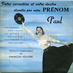 [Pochette de Votre caractre et votre destin dvoils par votre prnom : Paul (Franois VOLVRE)]