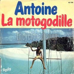 [Pochette de La motogodille (ANTOINE)]