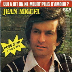 [Pochette de Qui a dit on ne meurt plus d’amour ? (Jean MIGUEL)]