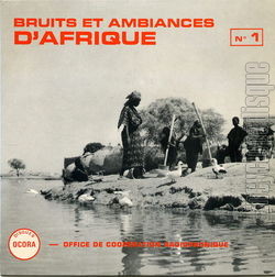 [Pochette de Bruits et ambiances d’Afriques (DOCUMENT)]