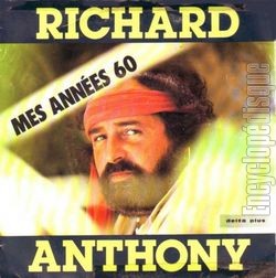 [Pochette de Mes annes 60 (Richard ANTHONY)]