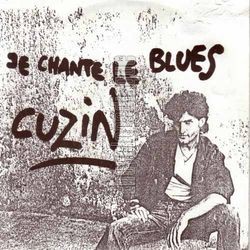 [Pochette de Je chante le blues (CUZIN)]