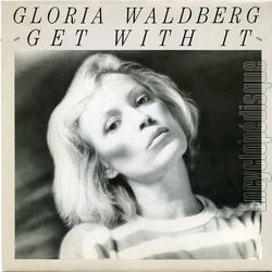 [Pochette de Get with it (Gloria WALDBERG)]