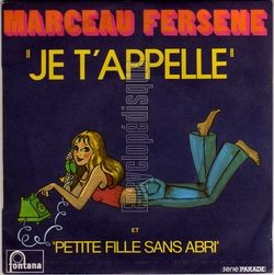 [Pochette de Je t’appelle (Marceau FERSENE)]